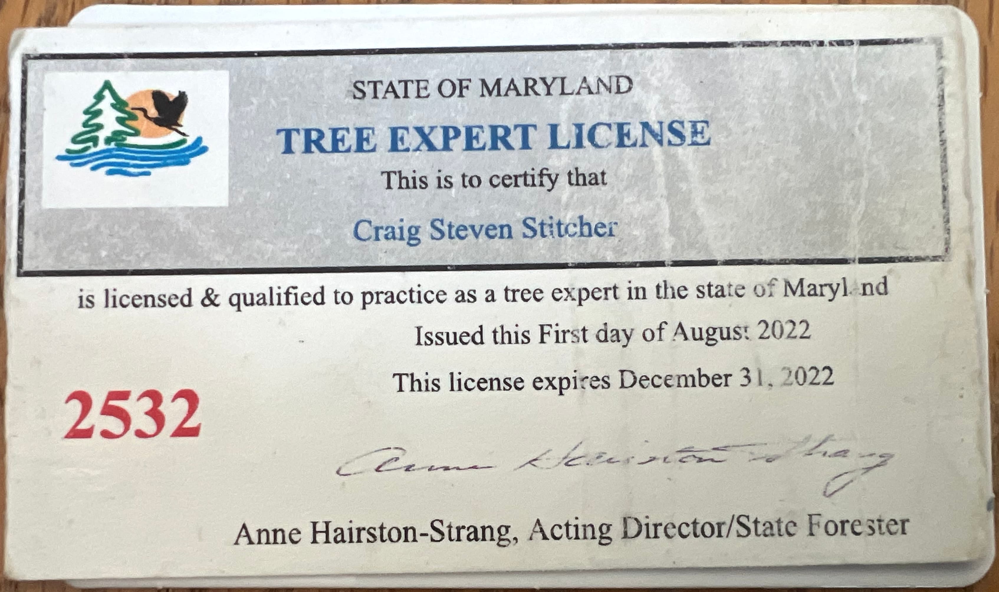 State of Maryland Tree Expert License #2532 issued to Craig Steven Stitcher of Bayside Tree and Landscape